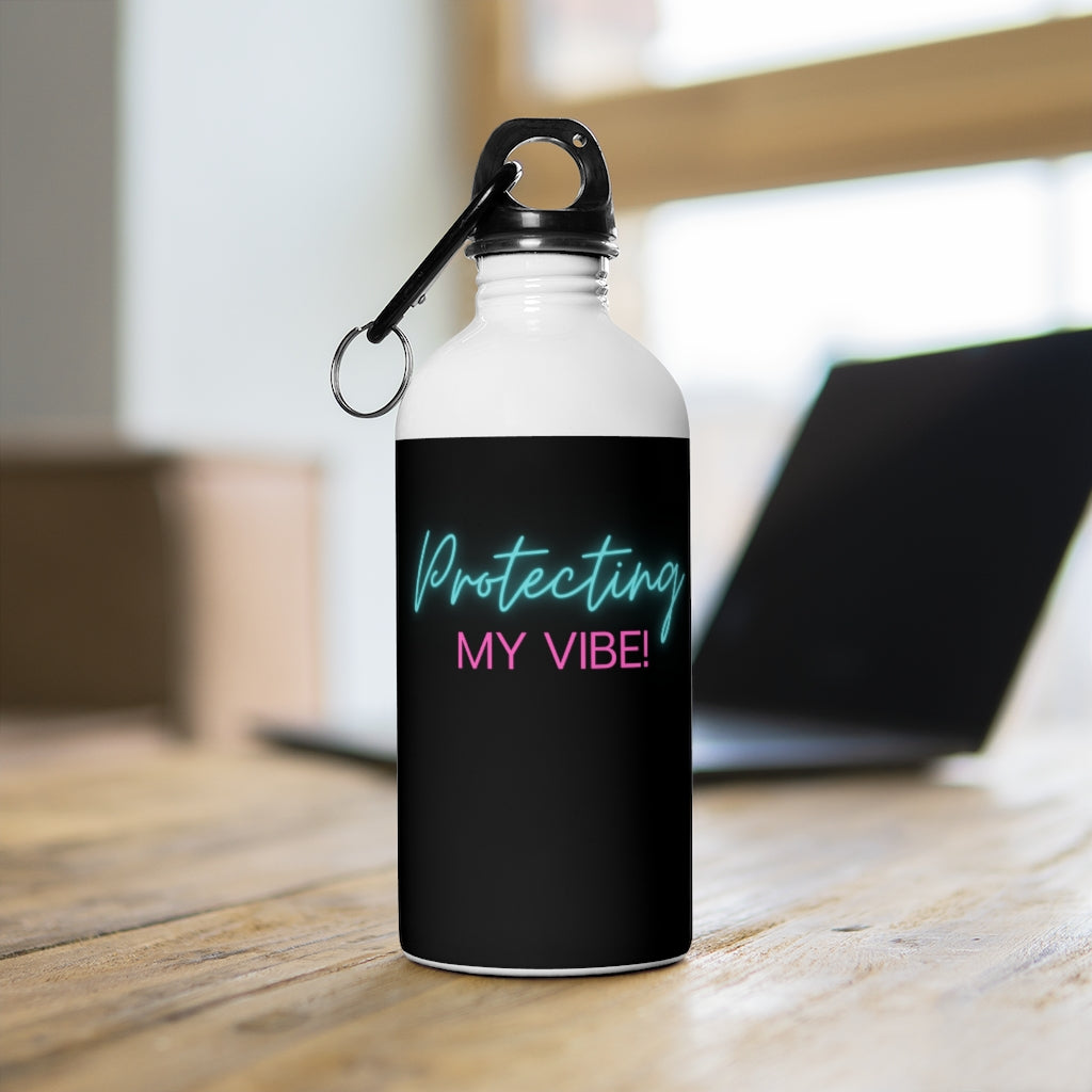 Protecting My Vibe Stainless Steel Water Bottle