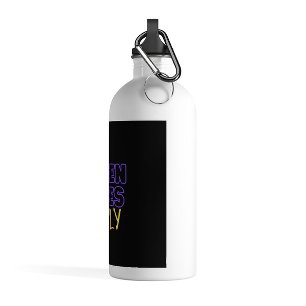 Queen Vibes Only Stainless Steel Water Bottle