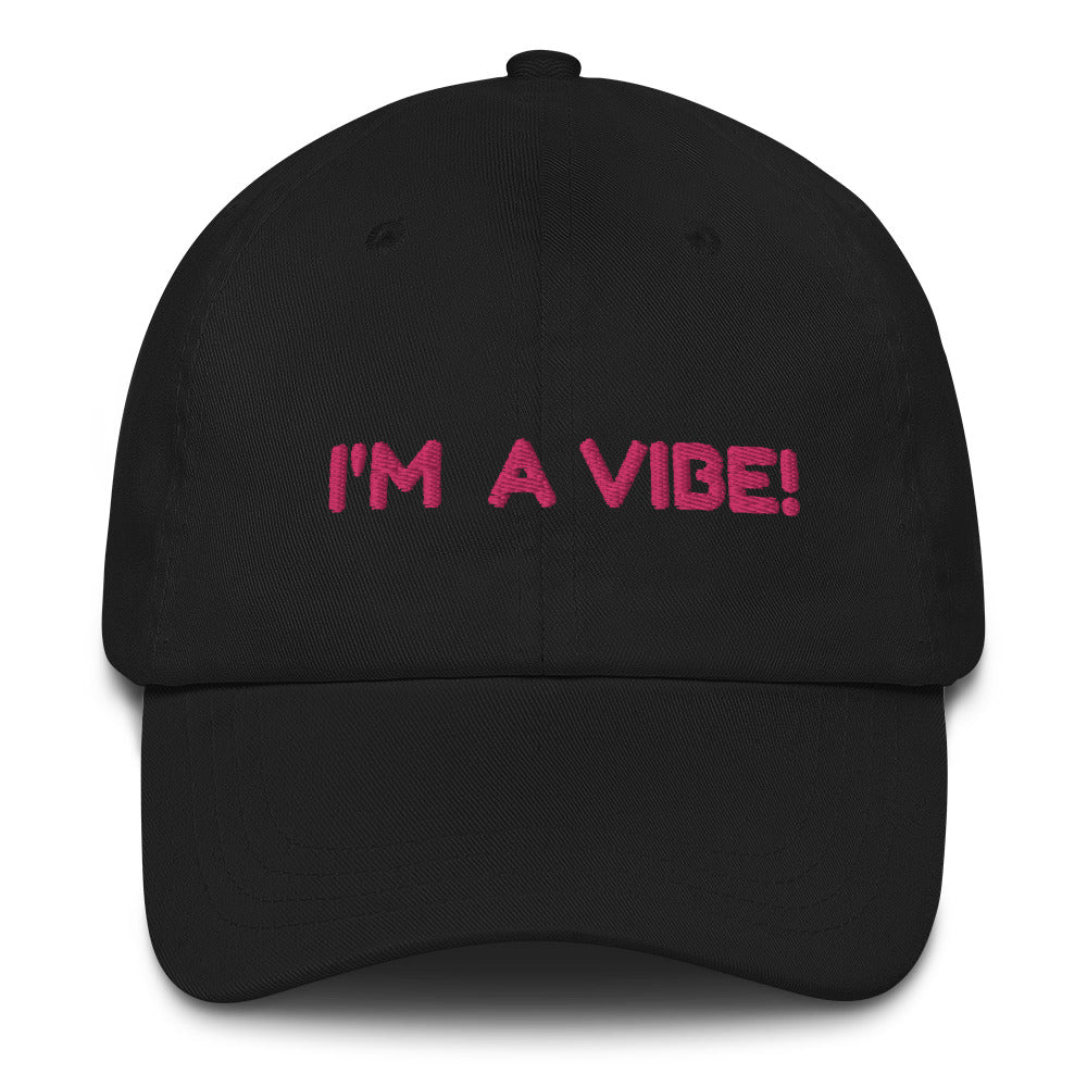 "I'm A Vibe!"- Fitted