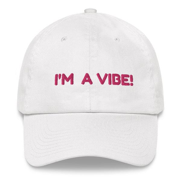 "I'm A Vibe!"- Fitted