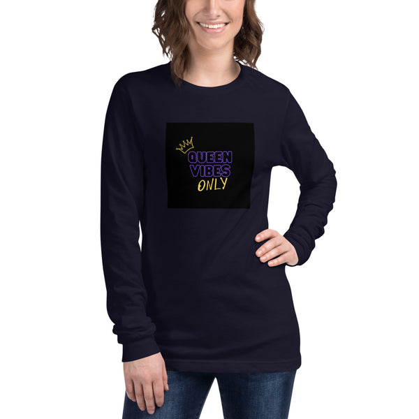 Queen Vibes Only! Long Sleeve Tee