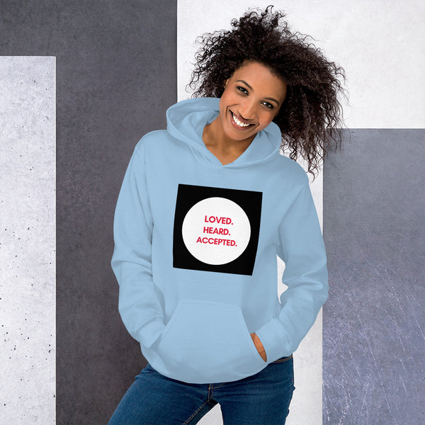 LOVED.HEARD.ACCEPTED-Unisex Hoodie