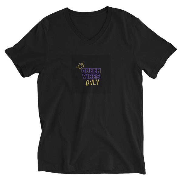 Queen Vibes Only! V-Neck T-Shirt