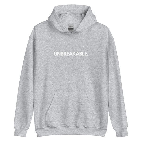 UNBREAKABLE. Unisex Hoodie