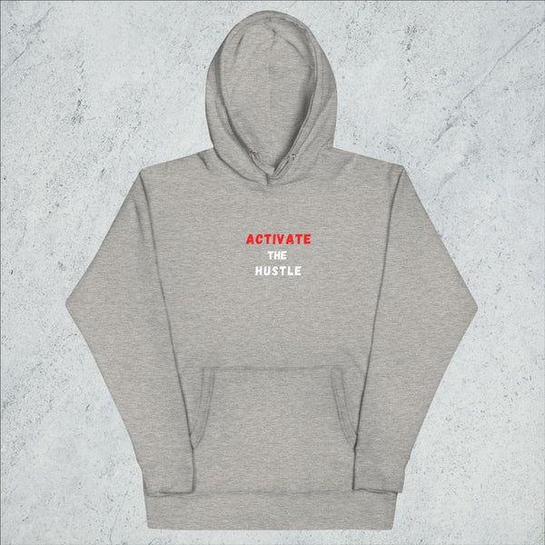 Activate The Hustle-Unisex Hoodie