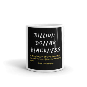 Billion Dollar Blackness-Mug