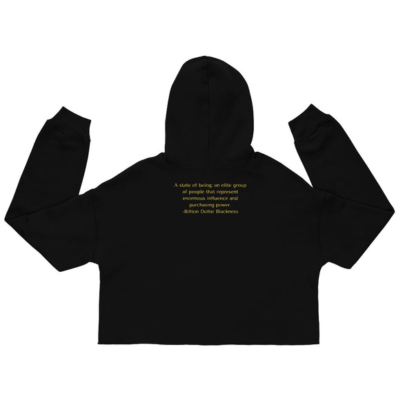 Billion Dollar Blackness Crop Hoodie